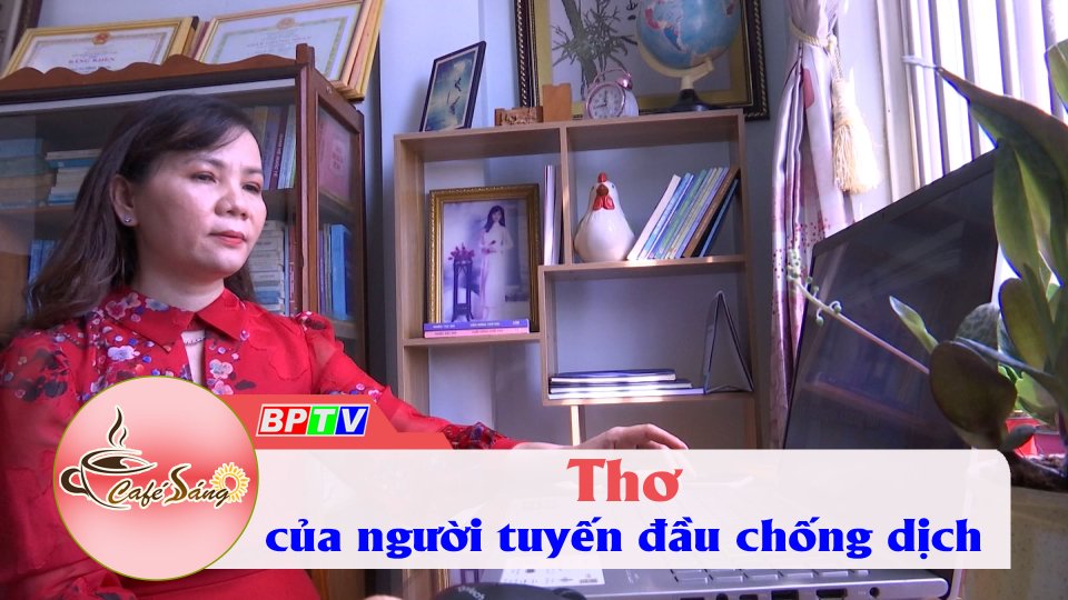 Những bài thơ của “chiến sĩ” ngành y | Cà phê sáng 28-10-2021 | BPTV