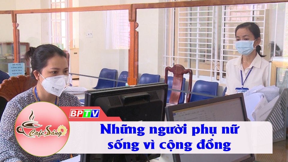 Những bông hoa “Giỏi việc nước, đảm việc nhà” | Cà phê sáng 20-10-2021 | BPTV