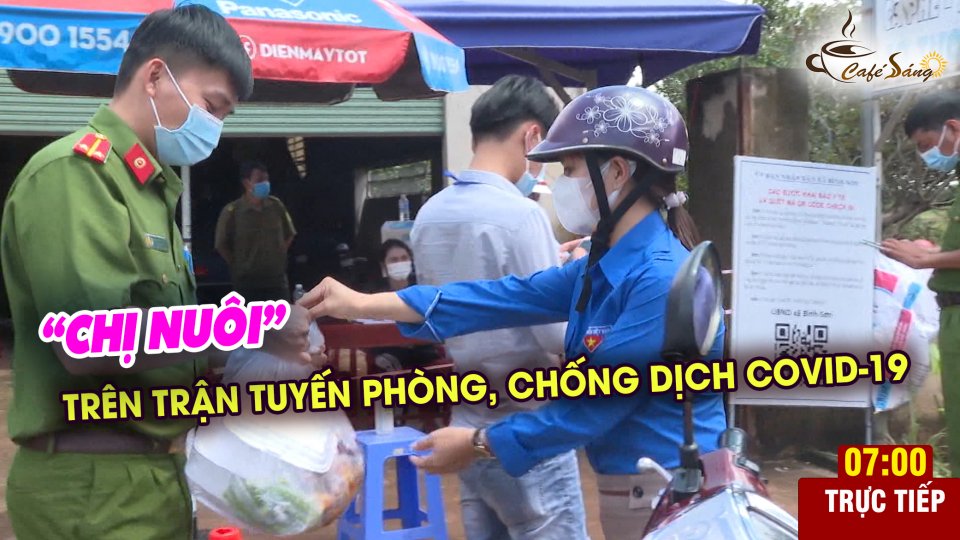 Những “chị nuôi” tận tụy thời Covid-19