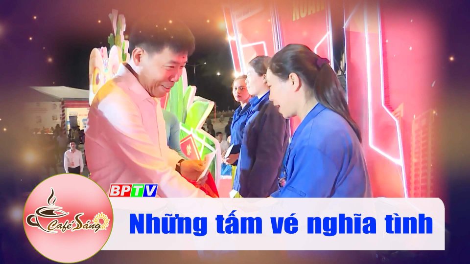 Những tấm vé nghĩa tình |Cà phê sáng 16-1-2023 ||BPTV