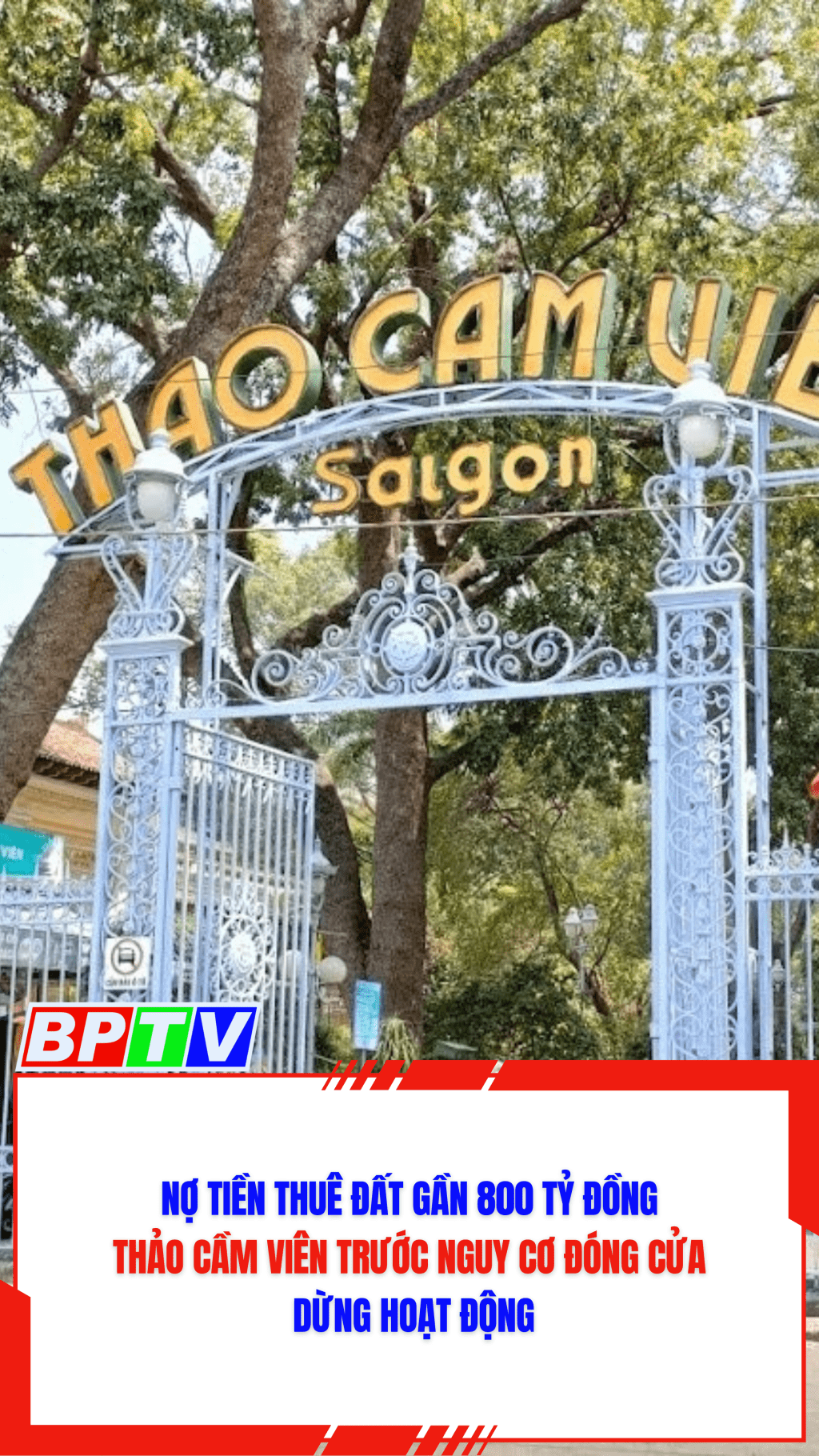 Nợ tiền thuê đất gần 800 tỷ đồng, Thảo cầm viên trước nguy cơ đóng cửa, dừng hoạt động #shorts