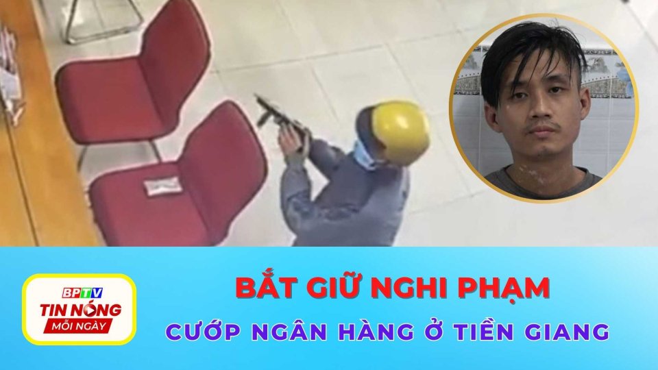 NÓNG: Đã bắt giữ nghi phạm cướp ngân hàng ở Tiền Giang