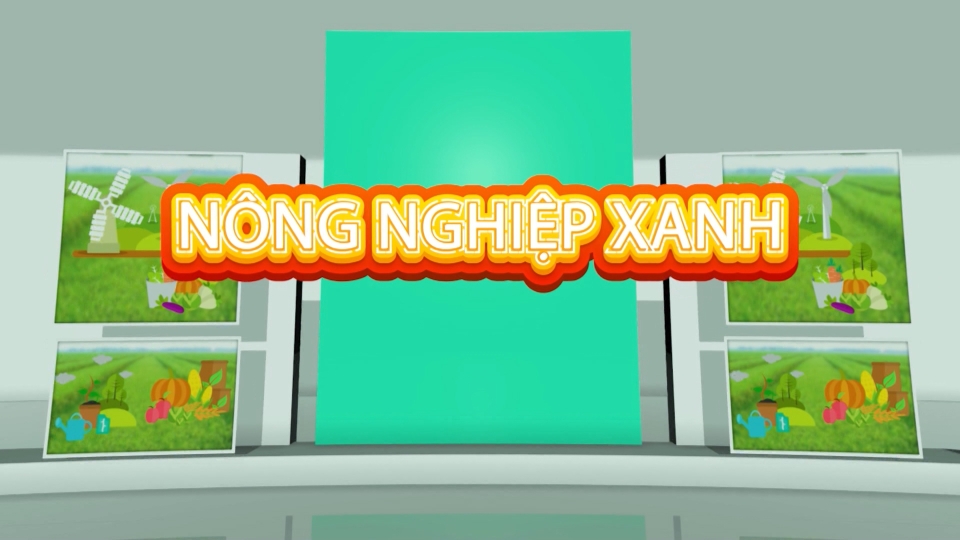 Nông nghiệp xanh 18-1-2025