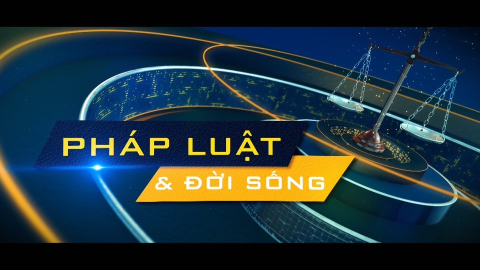 Pháp luật và đời sống 3-4-2025