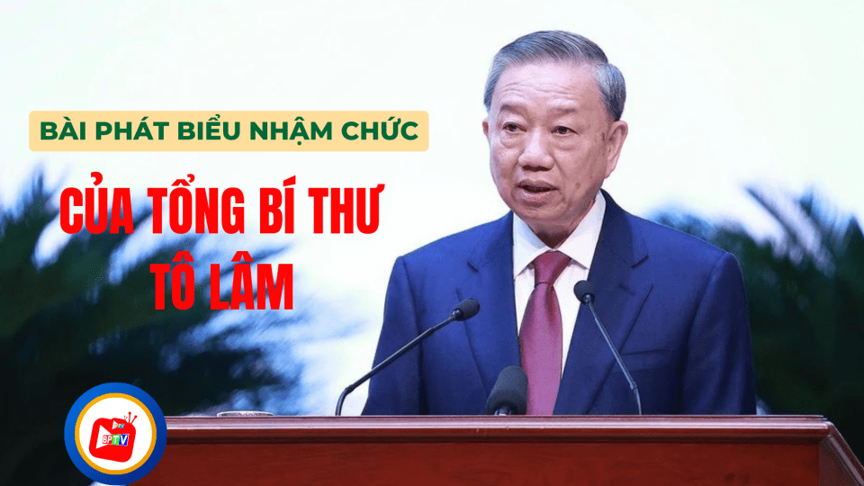 Phát biểu nhậm chức của Tổng Bí thư Ban Chấp hành Trung ương Đảng Tô Lâm 