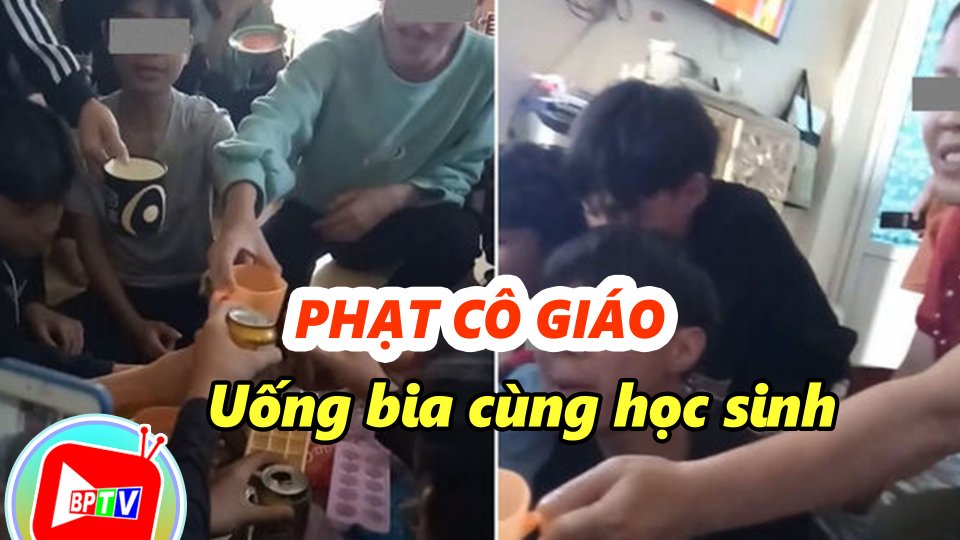 Phạt cô giáo uống bia cùng học sinh