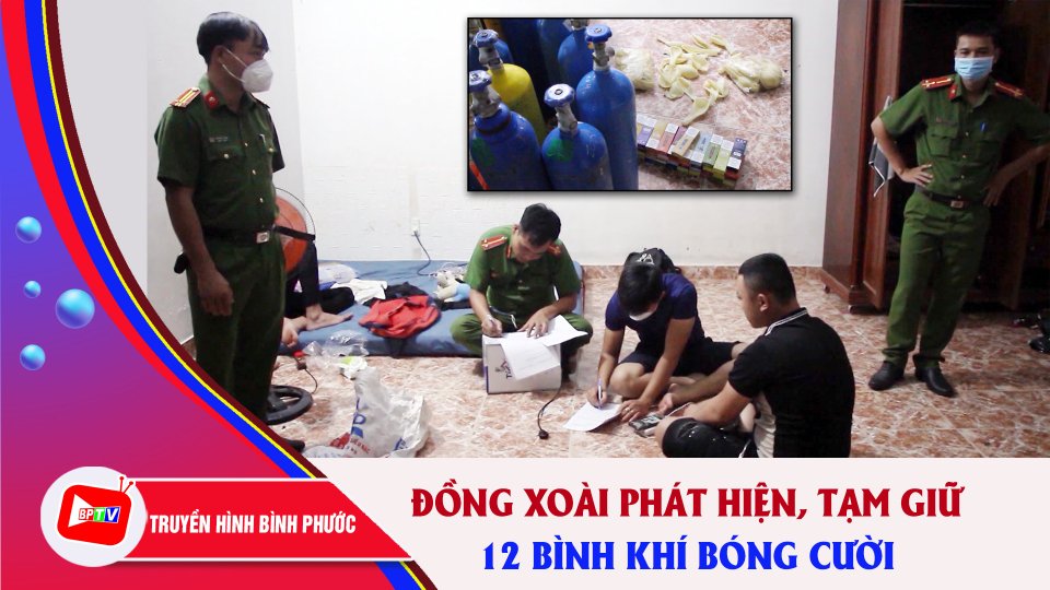 Phát hiện, tạm giữ 12 bình khí bóng cười |BPTV