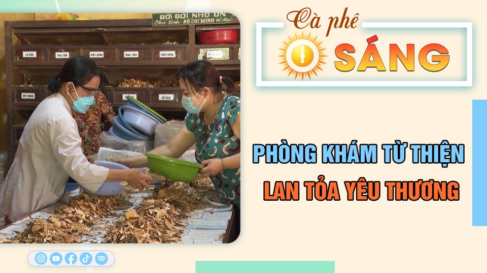 Phòng khám từ thiện lan tỏa yêu thương | Cà phê sáng 31-8-2023 || BPTV