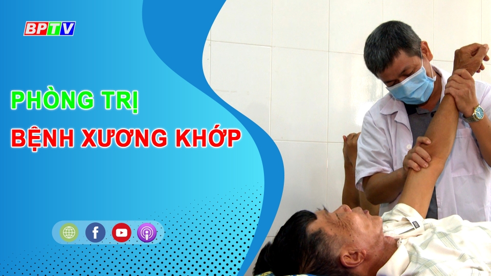 PHÒNG TRỊ BỆNH XƯƠNG KHỚP || Sức khỏe là vàng || BPTV
