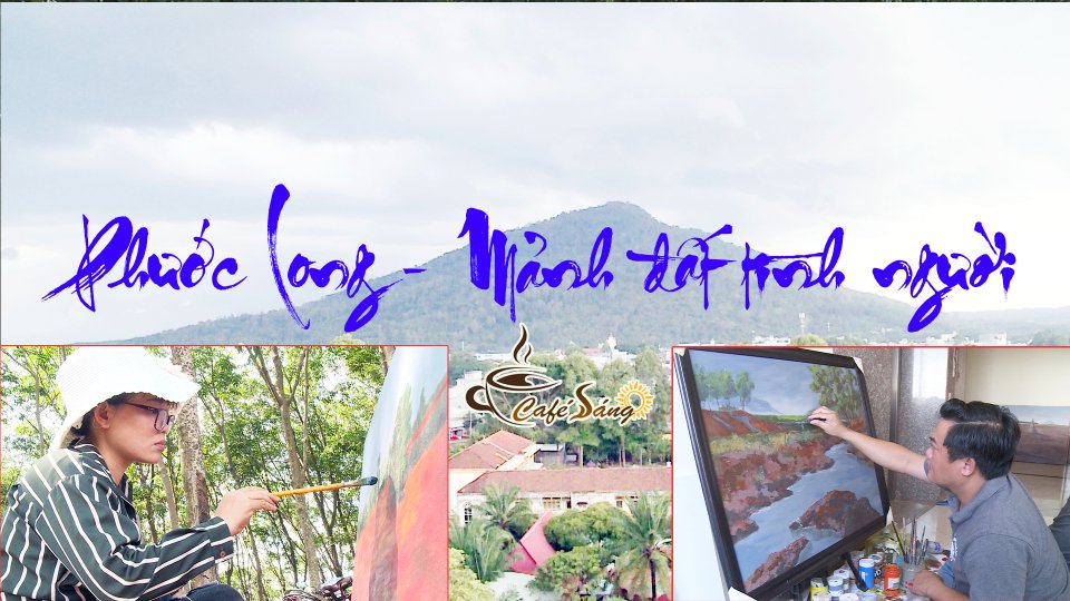 Phước Long - Tình đất, tình người |Cà phê sáng 22-4-2022 |BPTV