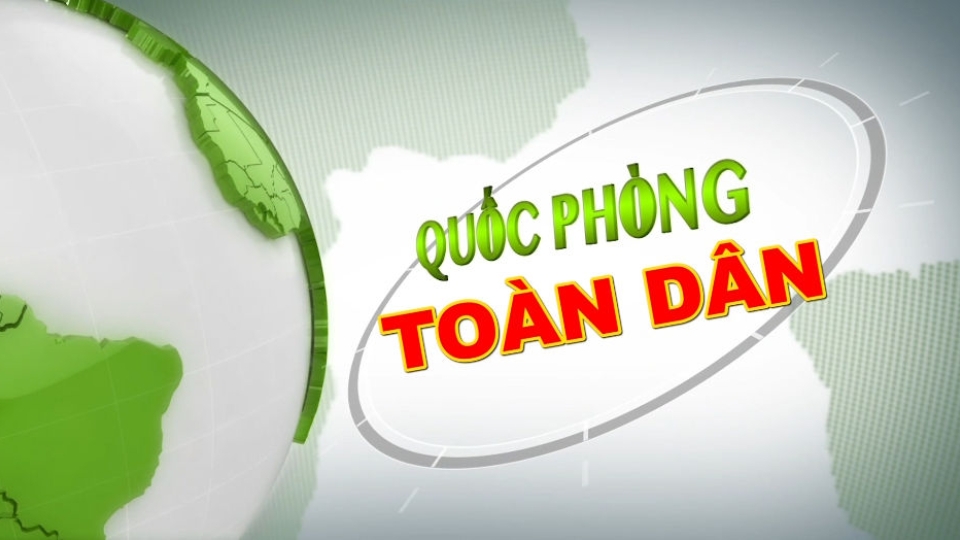 Quốc phòng toàn dân 30-12-2024