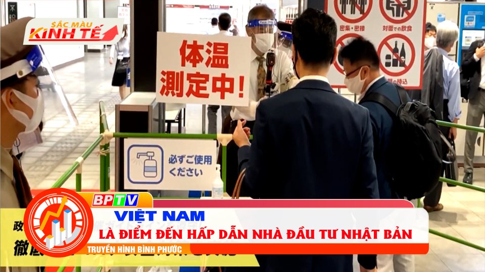 SẮC MÀU KINH TẾ |07-10-2021| Nhiều doanh nghiệp Nhật muốn chuyển dịch sản xuất sang Việt Nam