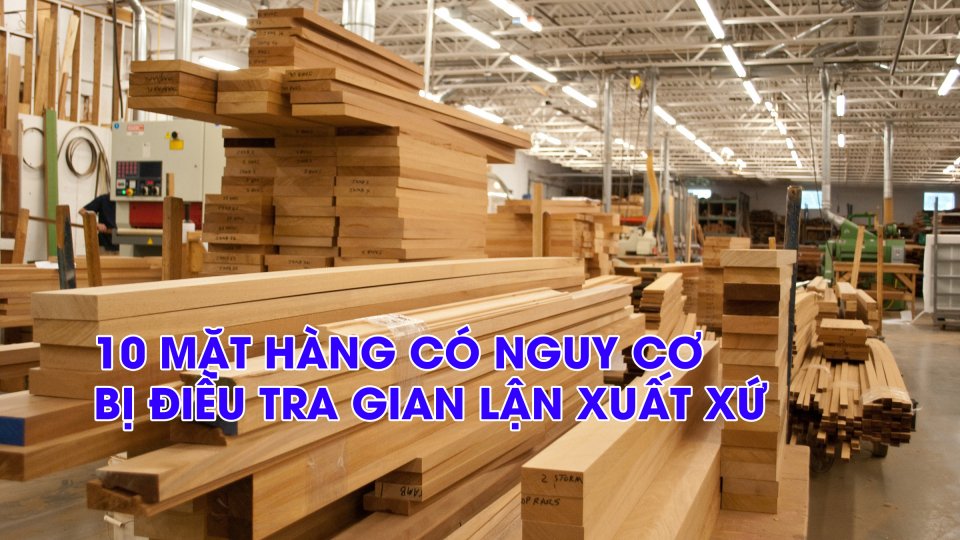 Sắc màu kinh tế 18-8-2021 | Cảnh báo 10 sản phẩm xuất khẩu đối diện nguy cơ phòng vệ thương mại 