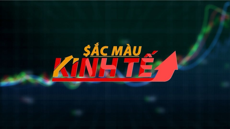 Sắc màu kinh tế 26-5-2022 	