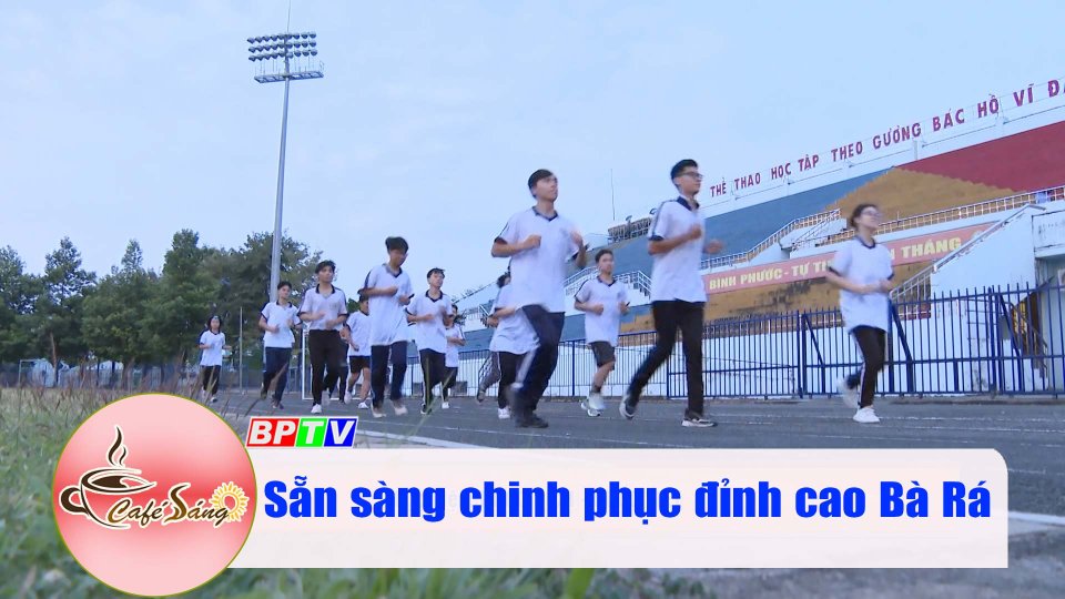 Sẵn sàng chinh phục đỉnh cao Bà Rá |Cà phê sáng 4-1-2023 ||BPTV
