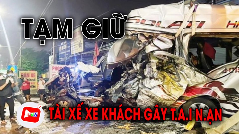 Tài xế xe khách gây t.a.i n.ạn ở Đồng Nai đang bị tước bằng lái 3 tháng |BPTV