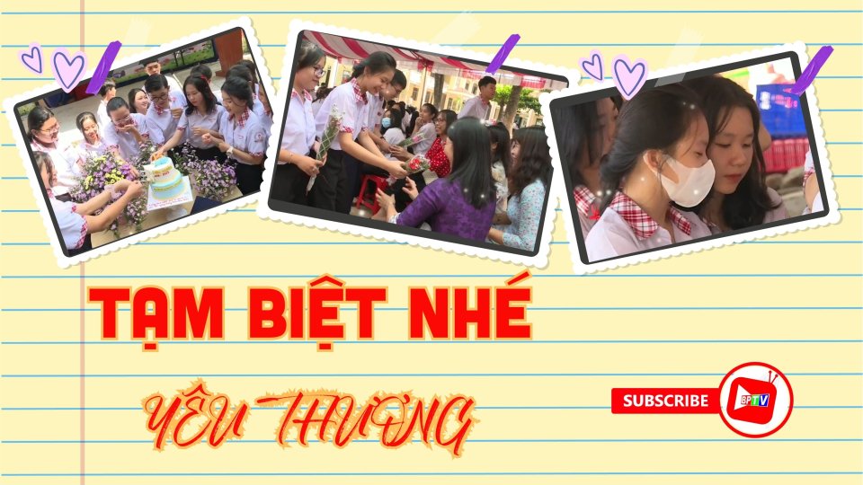 Tạm biệt nhé tuổi học trò - Ai cũng có một thời để nhớ, để thương 