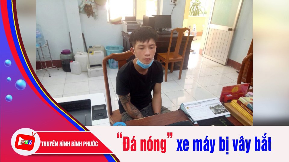 Tạm giữ đối tượng “đá nóng” xe máy | BPTV