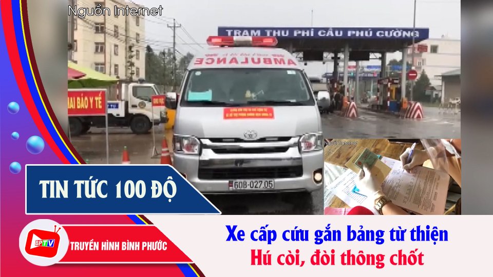 Tạm giữ xe cấp cứu gắn bảng nhóm từ thiện “Giang Kim Cúc và các cộng sự |Tin tức 100 độ |BPTV