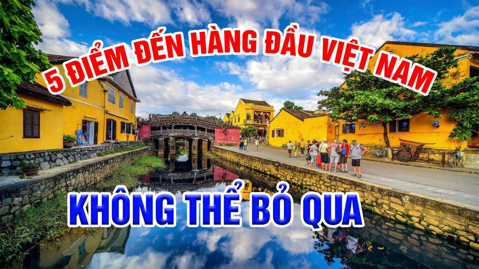 Tạp chí quốc tế lựa chọn 5 điểm đến hàng đầu Việt Nam | BPTV
