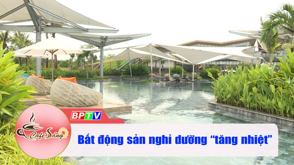 Thị trường bất động sản nghỉ dưỡng “tăng nhiệt” |Cà phê sáng 14-3-2022 |BPTV