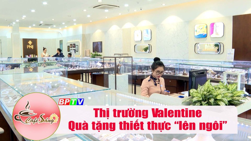 Thị trường Valentine: Quà tặng thiết thực “lên ngôi” |Cà phê sáng 14-2-2023 ||BPTV