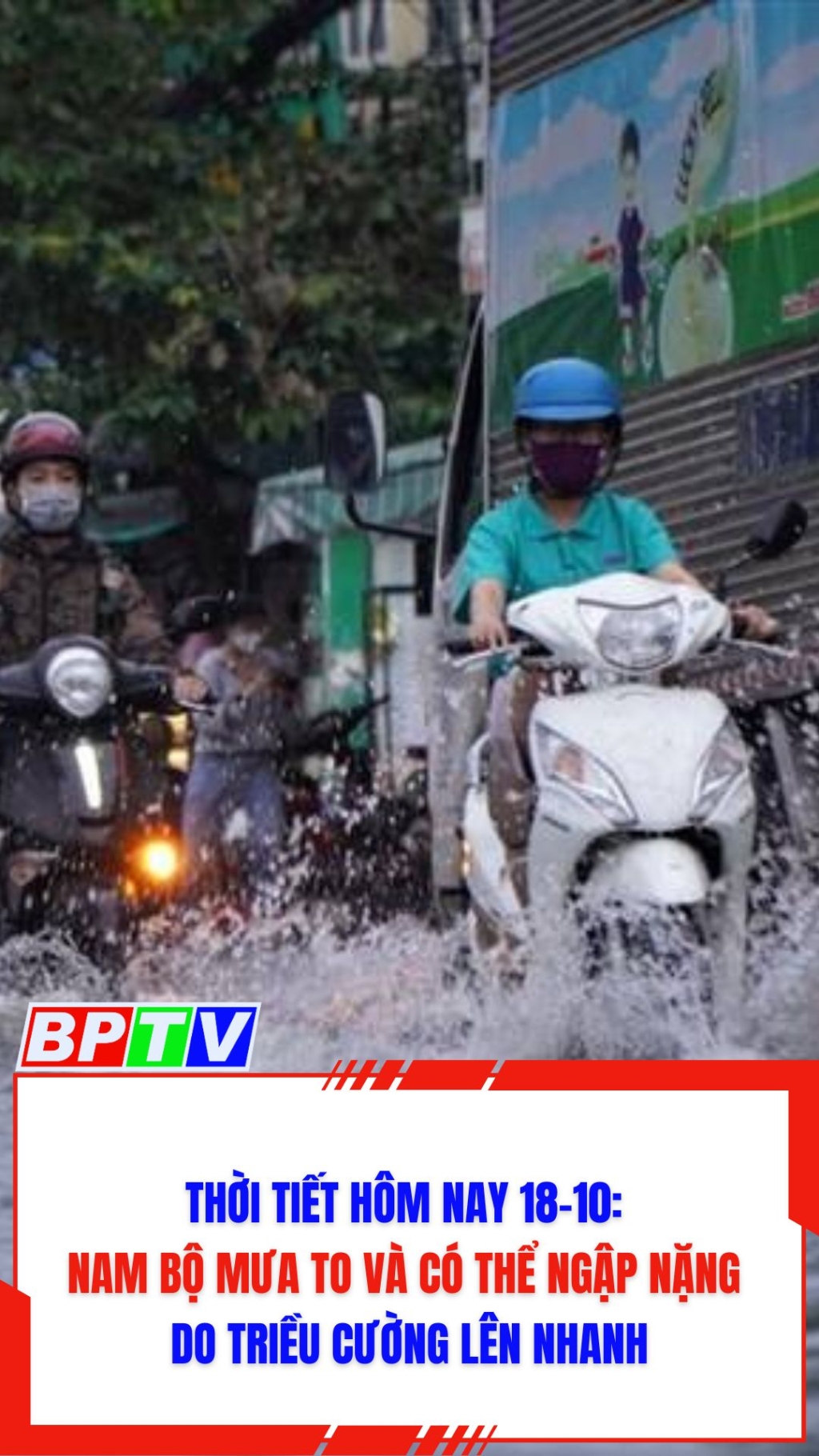Thời tiết h&ocirc;m nay 18-10: Nam Bộ mưa to v&agrave; c&oacute; thể ngập nặng do triều cường l&ecirc;n nhanh #shorts