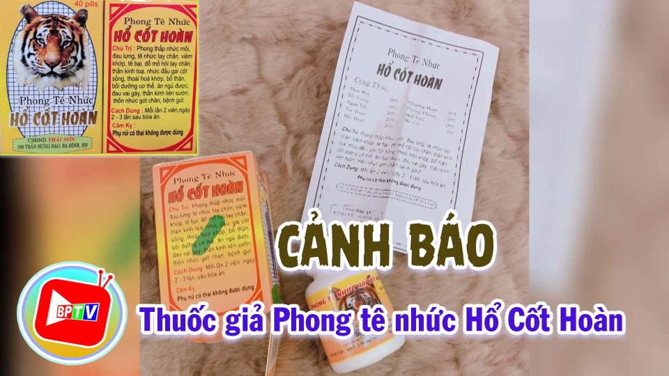 Thu hồi thuốc giả Phong tê nhức Hổ Cốt Hoàn 