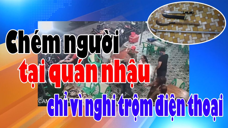 TIN TỨC 100 ĐỘ|15-7-2021|Khởi tố 8 đối tượng xông vào quán nhậu chém người