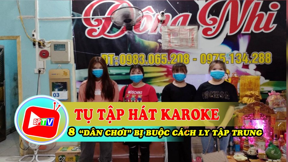 TIN TỨC 100 ĐỘ | Bất chấp quy định phòng dịch, 8 “dân chơi” vẫn tụ tập hát karoke