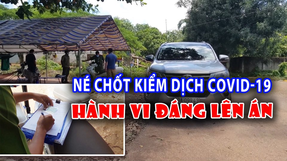 TIN TỨC 100 ĐỘ | Tài xế ô tô đi đường tắt, cố tình “né” chốt kiểm dịch