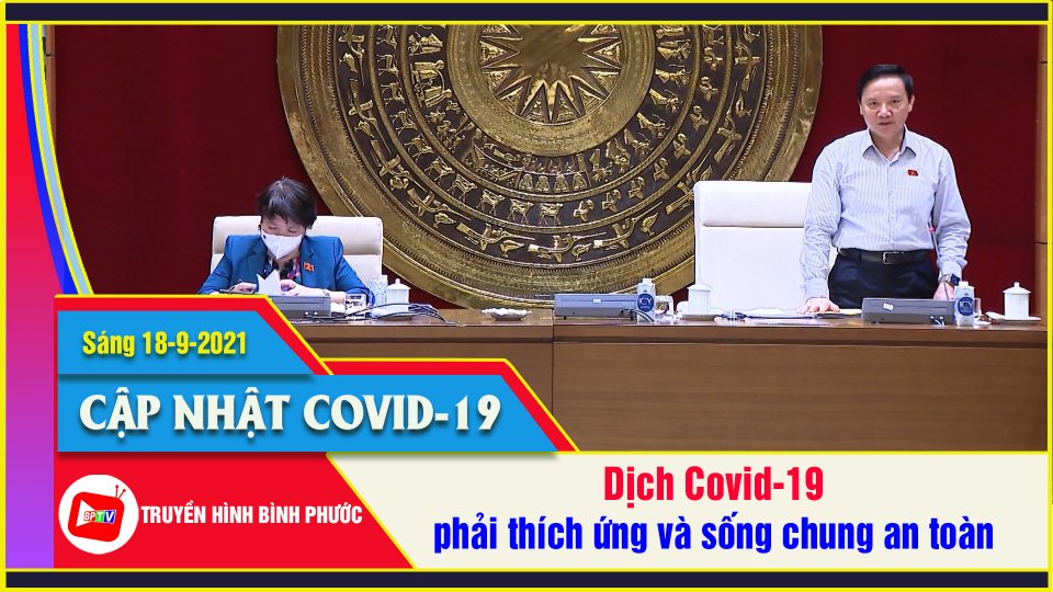 Tính toán phương án sống chung với Covid-19 một cách an toàn |Covid-19 sáng 18-9 |BPTV