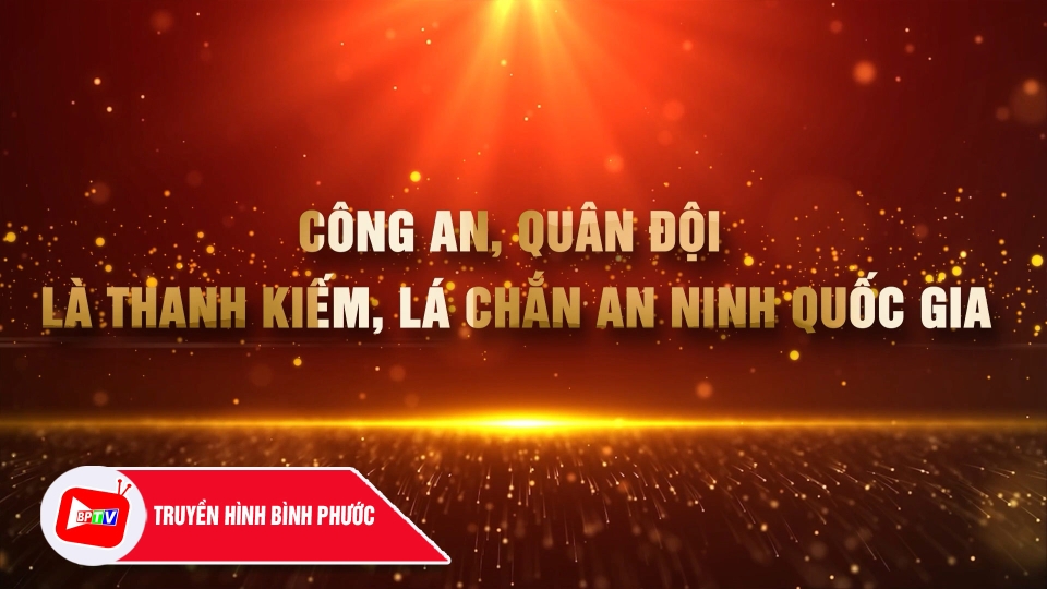 Tọa đàm: Công an, Quân đội là thanh kiếm, lá chắn bảo vệ an ninh quốc gia