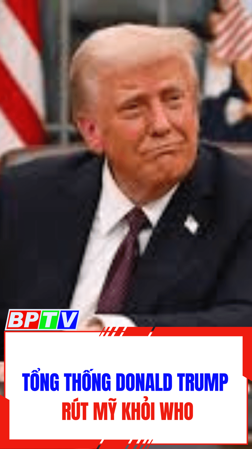 Tổng thống Donald Trump rút Mỹ khỏi WHO 