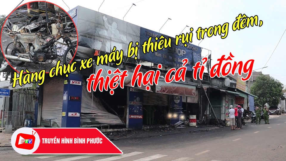 Trung tâm chăm sóc, đồ chơi xe máy bị thiêu rụi, ước thiệt hại hàng tỷ đồng |BPTV