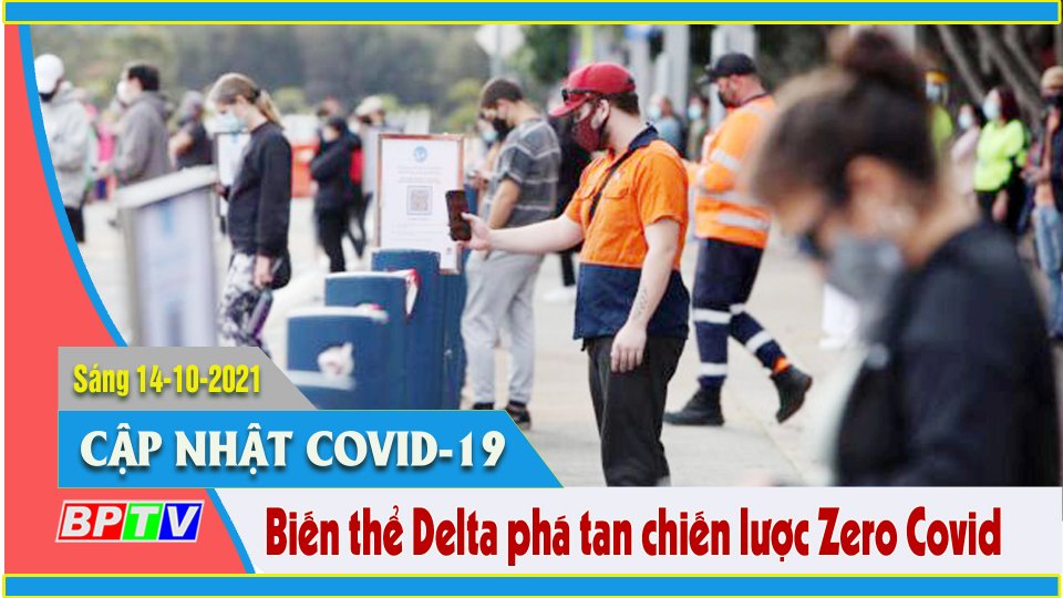 Từ bỏ “zero Covid-19”, các nước thích ứng “sống chung” với đại dịch |Covid-19 sáng 14-10 |BPTV