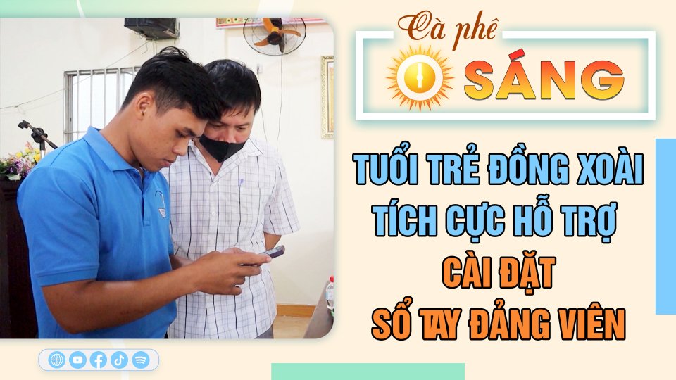 Tuổi trẻ Đồng Xoài tích cực hỗ trợ cài đặt sổ tay đảng viên | Cà phê sáng 15-3-2023 || BPTV