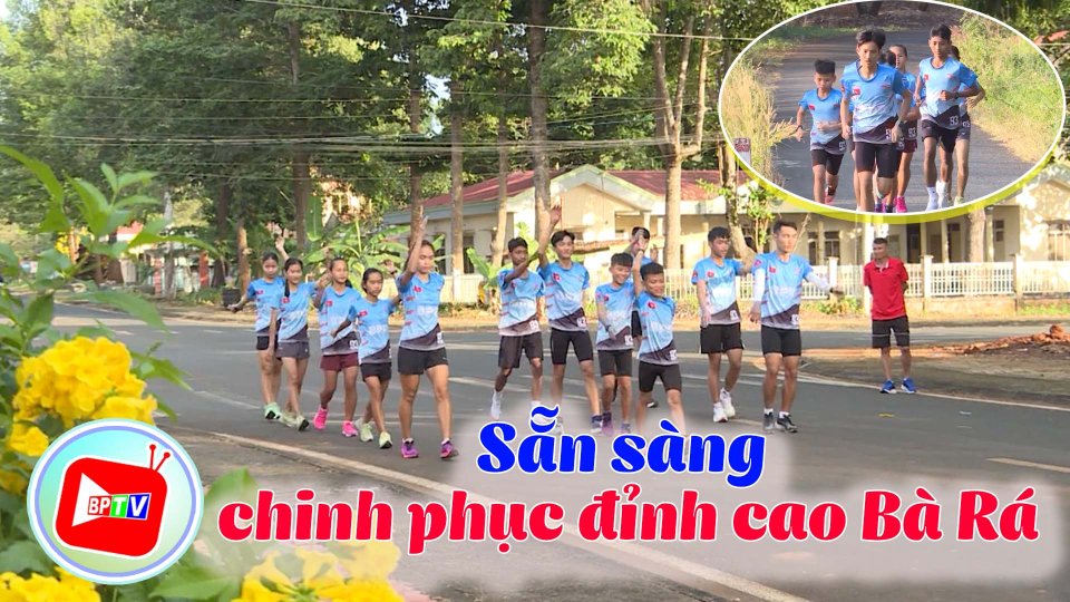 Vận động viên sẵn sàng chinh phục đỉnh cao Bà Rá 