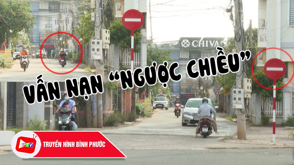 Vấn nạn 'ngược chiều' |BPTV