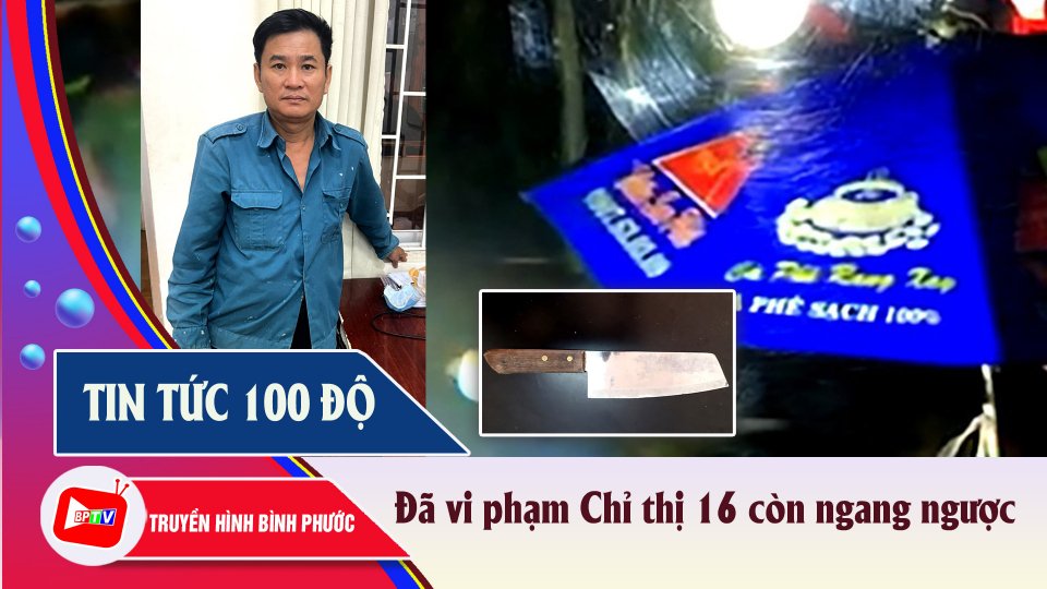 Vi phạm Chỉ thị 16, còn dùng dao chém lực lượng công an