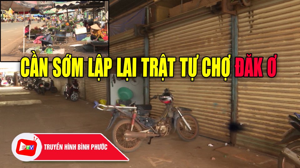 Vì sao nhiều tiểu thương không muốn vào nhà lồng chợ Đắk Ơ |BPTV