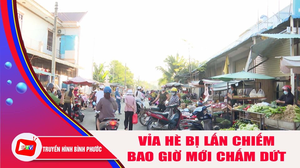 Vỉa hè bị lấn chiếm: Làm sao mới chấm dứt triệt để? BPTV