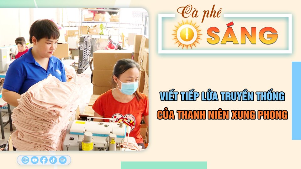 Viết tiếp lửa truyền thống của thanh niên xung phong | Cà phê sáng 15-7-2023 || BPTV