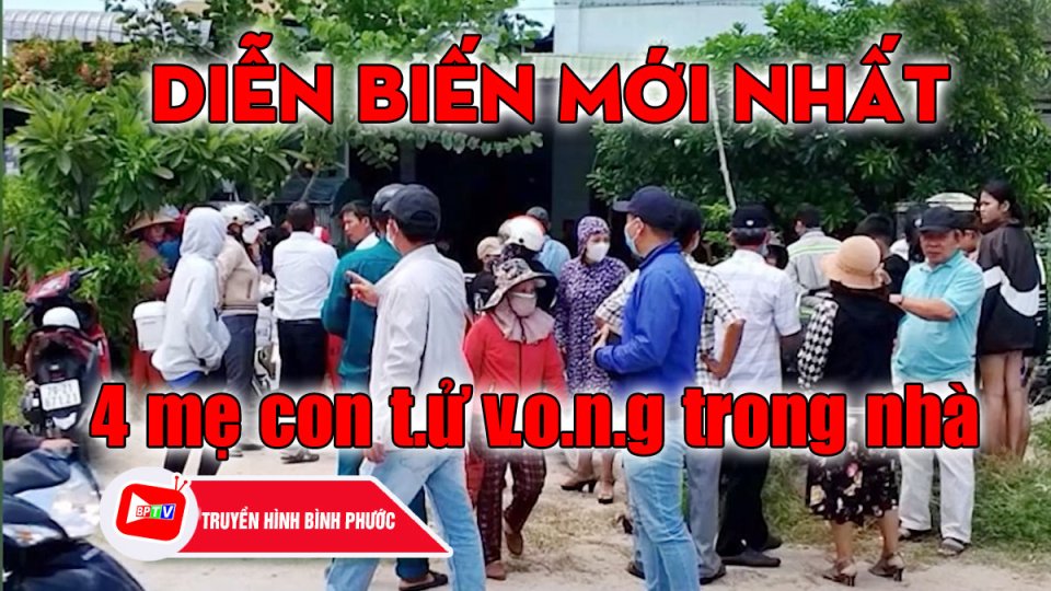 Vụ 4 mẹ con t.4 v.0.n.g trong nhà: Bất ngờ với nghi phạm |BPTV