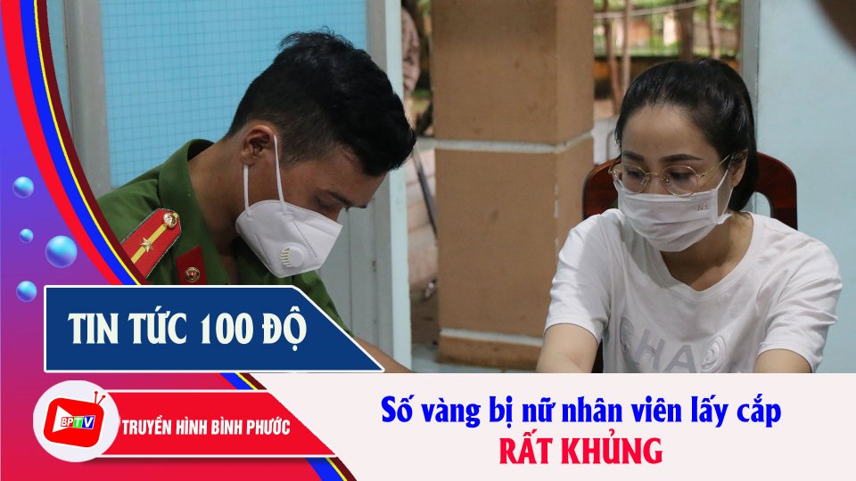 Vụ nữ nhân viên xinh đẹp trộm vàng: Nguyên nhân bất ngờ |Tin tức 100 độ |BPTV