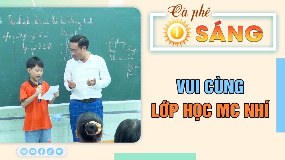 Vui cùng lớp học MC nhí | Cà phê sáng 31-7-2023 || BPTV