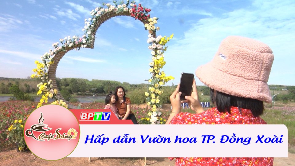 Vườn hoa TP. Đồng Xoài: Hấp dẫn để check-in | Cà phê sáng 1-2-2023 || BPTV