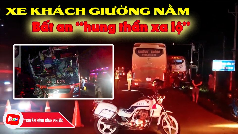 Xe khách giường nằm - hung thần trên xa lộ |BPTV