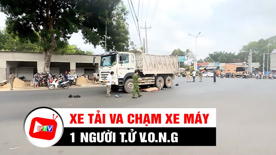 Xe tải va chạm xe máy, nam thanh niên t.4 v.o.ng | BPTV