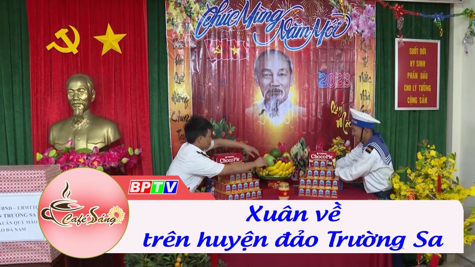 Xuân về trên huyện đảo Trường Sa | Cà phê sáng 15-1-2023 || BPTV